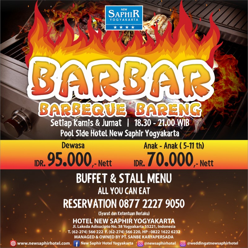 “BARBAR” Barbeque Bareng Di Hotel New Saphir Yogyakarta