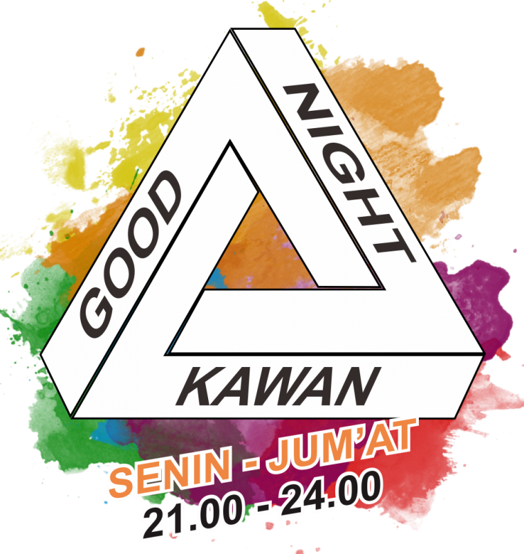 GOOD NIGHT KAWAN
