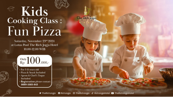Ajak Anak Berkreasi Membuat Pizza, The Rich Jogja Hotel Gelar Kids Cooking Class: Fun Pizza